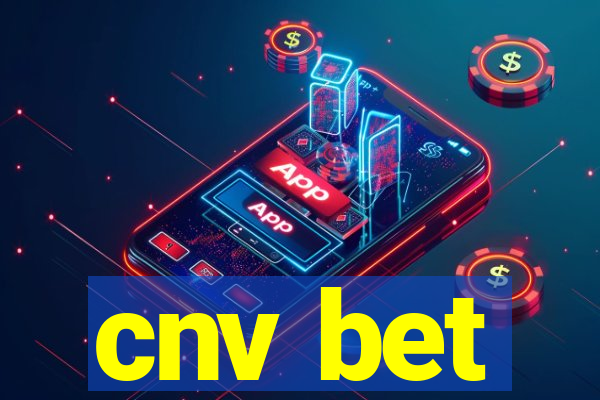 cnv bet